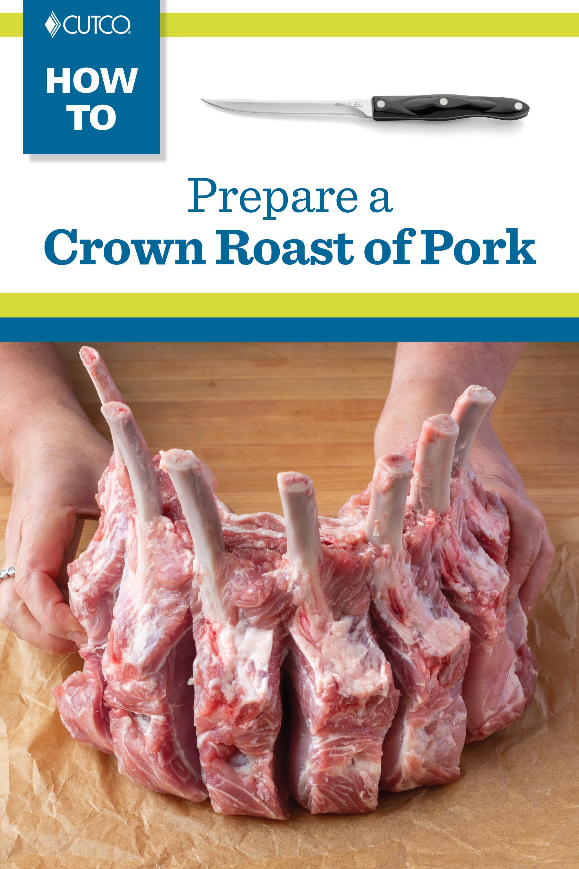 How To Prepare A Crown Roast Of Pork 6996