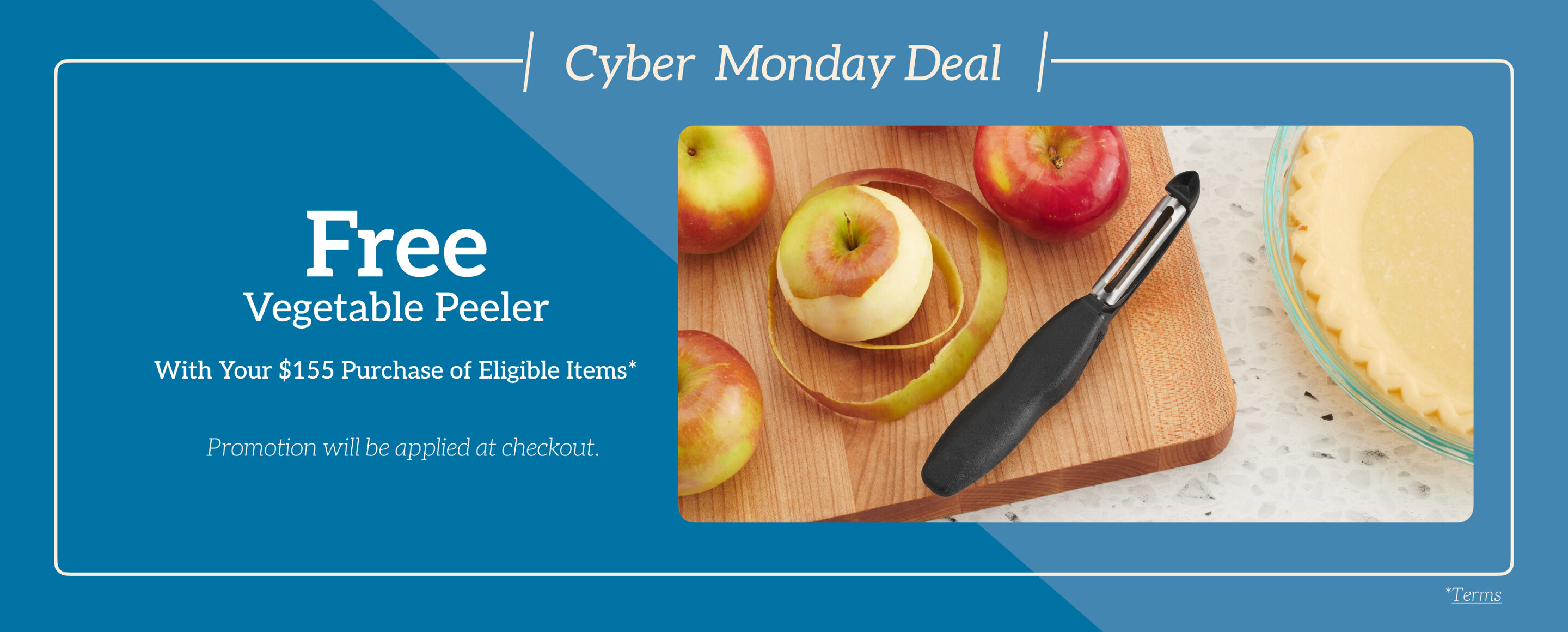 Today only! - Get the Vegetable Peeler for free with your $## purchase of eligible items*