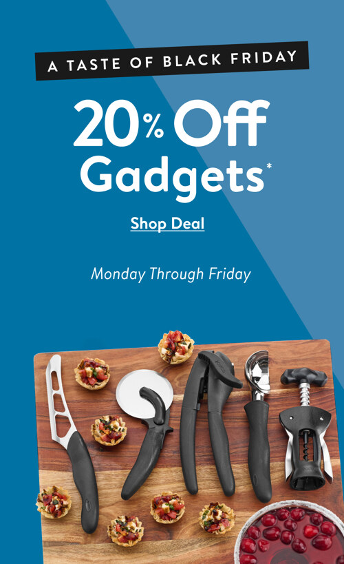 A Taste of Black Friday - 20% Off Gadgets*