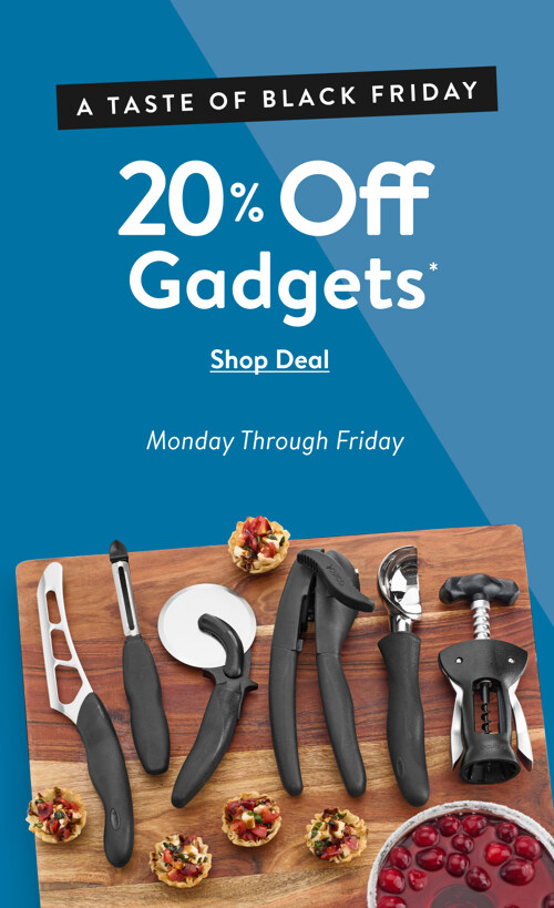 A Taste of Black Friday - 20% Off Gadgets*