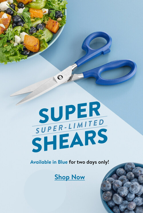 Get Blue Super Shears While Supplies Last